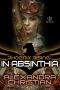 [Phoenix Rising 03] • In Absinthia